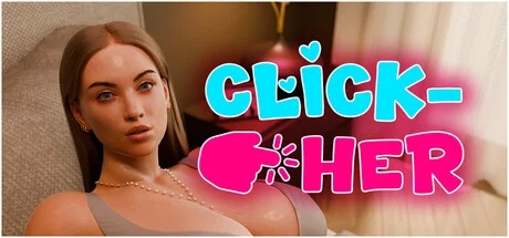 [PC][SLG/动态/官中步兵]Click-Her v1.0.5.5 [3.51GB]-1.jpg